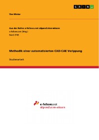 Cover Methodik einer automatisierten CAD-CAE-integrierten Verrippung von Kunststoffbauteilen