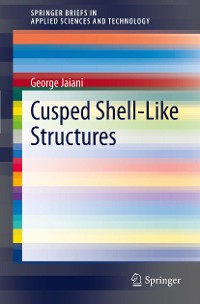 Cover Cusped Shell-Like Structures