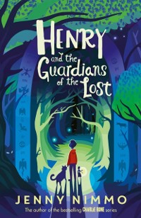 Cover Henry and the Guardians of the Lost