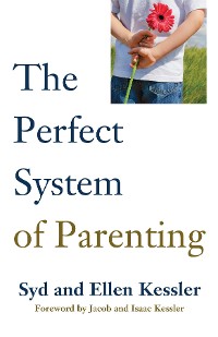 Cover THE PERFECT SYSTEM OF PARENTING