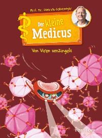 Cover Der kleine Medicus. Band 3. Von Viren umzingelt