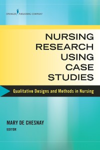 Cover Nursing Research Using Case Studies