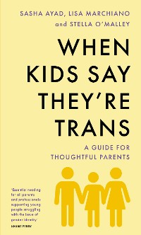 Cover When Kids Say They're Trans