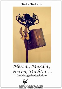 Cover Hexen, Mörder, Nixen, Dichter ...