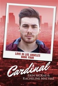 Cover Cardinal (Love in Los Angeles, #4)
