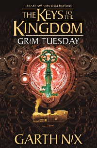 Cover Grim Tuesday: The Keys to the Kingdom 2