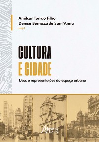 Cover Cultura e Cidade: Usos e Representações do Espaço Urbano