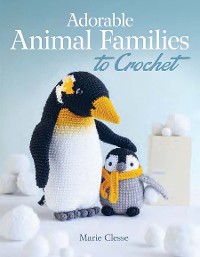 Cover Adorable Animal Families to Crochet