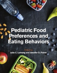 Cover Pediatric Food Preferences and Eating Behaviors