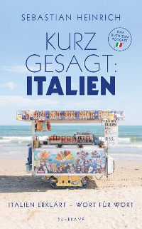 Cover Kurz gesagt: Italien