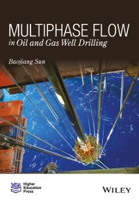 Cover Multiphase Flow in Oil and Gas Well Drilling
