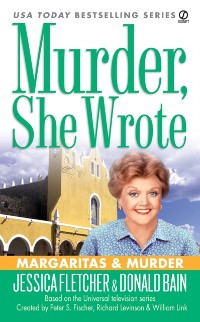 Cover Murder, She Wrote: Margaritas & Murder