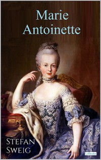 Cover MARIE ANTOINETTE - Stefan  Zweig