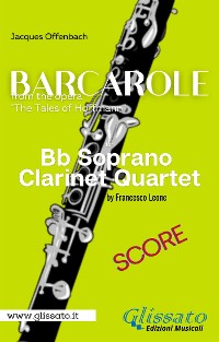 Cover Barcarole -  Soprano Clarinet Quartet (score)