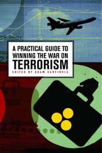 Cover Practical Guide to Winning the War on Terrorism