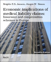 Cover Economic implications of medical liability claims: