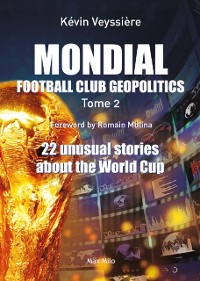 Cover Mondial: Football Club Geopolitics - Vol. 2