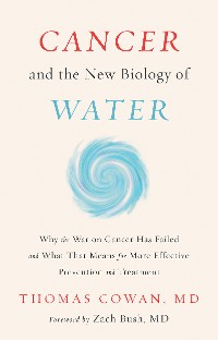 Cover Cancer and the New Biology of Water