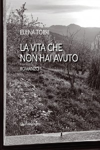 Cover La vita che non hai avuto