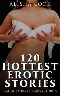Cover 120 Hottest Erotic Stories