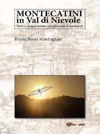 Cover Montecatini in Val di Nievole: Terre e Acque svelate con gli occhi di Leonardo