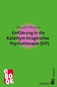 Cover Einführung in die Katathym Imaginative Psychotherapie (KIP)