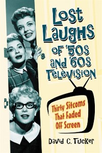 Cover Lost Laughs of '50s and '60s Television
