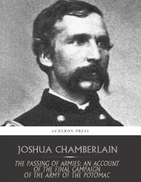 Cover The Passing of the Armies: An Account of the Final Campaign of the Army of the Potomac