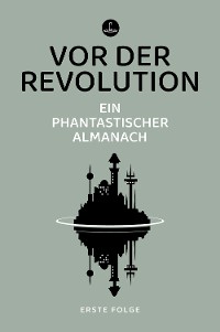 Cover Vor der Revolution