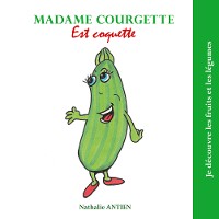 Cover Madame Courgette est coquette