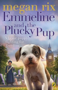 Cover Emmeline and the Plucky Pup