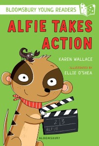 Cover Alfie Takes Action: A Bloomsbury Young Reader