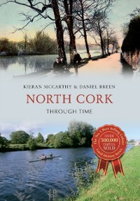 Cover North Cork Through Time