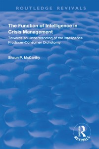 Cover Function of Intelligence in Crisis Management