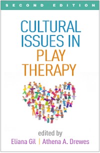Cover Cultural Issues in Play Therapy, Second Edition