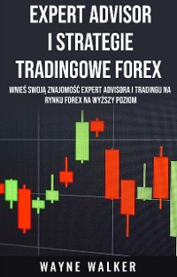 Cover Expert Advisor i Strategie Tradingowe Forex