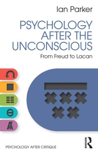 Cover Psychology After the Unconscious