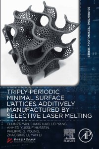 Cover Triply Periodic Minimal Surface Lattices Additively Manufactured by Selective Laser Melting