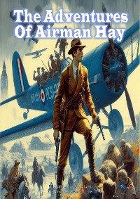 Cover THE ADVENTURES OF AIRMAN HAY