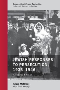 Cover Jewish Responses to Persecution, 1933-1946