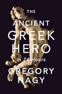Cover Ancient Greek Hero in 24 Hours