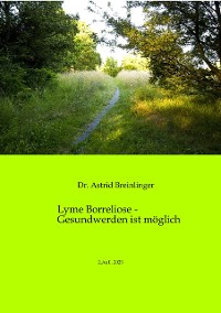 Cover Lyme Borreliose - Gesundwerden ist möglich