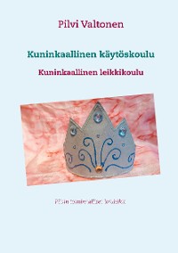 Cover Kuninkaallinen käytöskoulu