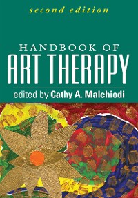 Cover Handbook of Art Therapy, Second Edition