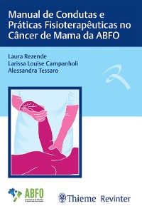 Cover Manual de Condutas e Práticas Fisioterapêuticas no Câncer de Mama da ABFO