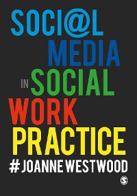 Cover Social Media in Social Work Practice