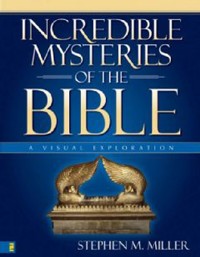 Cover Incredible Mysteries of the Bible