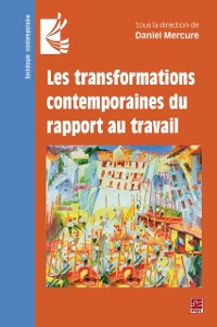 Cover Les transformations contemporaines du rapport au travail