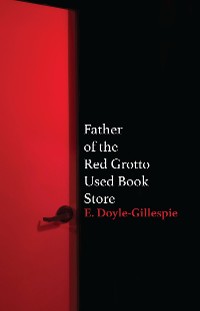 Cover Father of the Red Grotto Used Bookstore