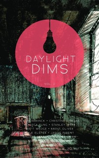 Cover Daylight Dims: Volume Two